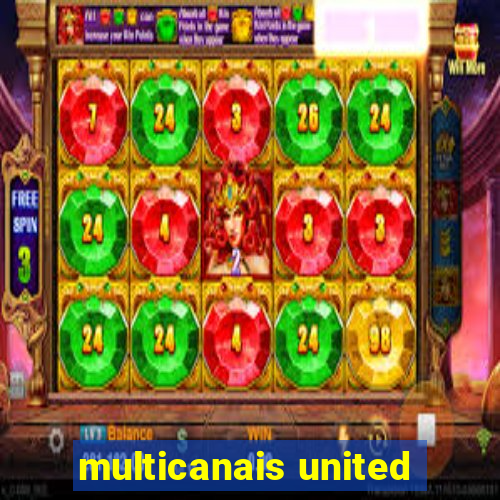 multicanais united